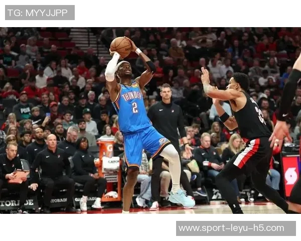 霍勒迪强调全力以赴的重要性称击败雷霆意义重大展现球队特质